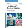 Handbook Of Biomineralization door Matthias Epple