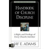 Handbook Of Church Discipline door Jay Edward Adams