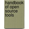 Handbook Of Open Source Tools door Sandeep Koranne