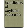 Handbook Of Oxytocin Research door Onbekend