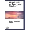 Handbook Of Practical Cookery door Dods Matilda Lees