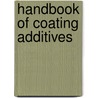 Handbook of Coating Additives by Florio Florio