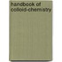 Handbook of Colloid-Chemistry