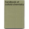 Handbook of Colloid-Chemistry door Ralph Edward Oesper