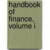 Handbook of Finance, Volume I by Frank J. Cfa Fabozzi