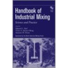 Handbook of Industrial Mixing by Suzanne Kresta