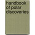 Handbook of Polar Discoveries