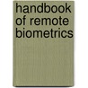 Handbook of Remote Biometrics by Unknown