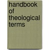 Handbook of Theological Terms door Van A. Harvey