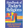 Handbook of Today's Religions door Josh McDowell