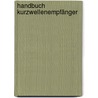Handbuch Kurzwellenempfänger door Thomas Riegler
