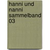Hanni und Nanni Sammelband 03 door Enid Blyton