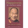Happiness In A Material World door Dalai Lama Xiv Bstan-'dzin-rgya-mtsho