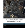 Harrington, And Ormond; Tales door Maria Edgeworth