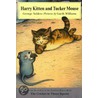 Harry Kitten and Tucker Mouse door George Selden