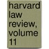 Harvard Law Review, Volume 11