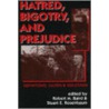 Hatred, Bigotry And Prejudice door Robert Baird