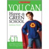 Have A Green School Ages 4-11 door Anthony David