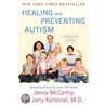 Healing and Preventing Autism door M.D. Kartzinel Jerry