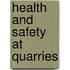 Health And Safety At Quarries