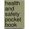 Health And Safety Pocket Book door Jeremy W. Stranks