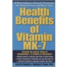 Health Benefits of Vitamin K2 door Ph.D. Payne Anthony G.