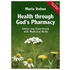 Health Through God's Pharmacy