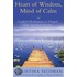Heart Of Wisdom, Mind Of Calm