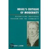 Hegel's Critique Of Modernity door Timothy Luther