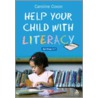Help Your Child with Literacy by Caroline Coxon