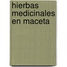 Hierbas Medicinales En Maceta door Sue Hawkey