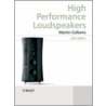High Performance Loudspeakers door Paul Darlington