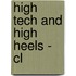 High Tech And High Heels - Cl