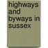 Highways And Byways In Sussex