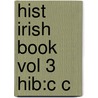 Hist Irish Book Vol 3 Hib:c C door Hadfield