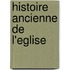 Histoire Ancienne De L'Eglise
