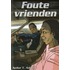Foute vrienden