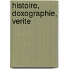 Histoire, Doxographie, Verite door Andre Laks