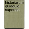 Historiarum Quidquid Superest by Obye Polybius