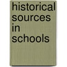 Historical Sources In Schools by New England His