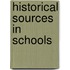 Historical Sources In Schools