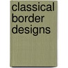 Classical Border Designs by Unknown