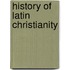 History Of Latin Christianity