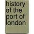 History Of The Port Of London