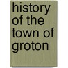 History Of The Town Of Groton door Caleb Butler