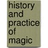 History and Practice of Magic