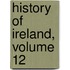 History of Ireland, Volume 12