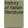 History of Italian Literature door Richard Garnett
