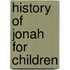 History of Jonah for Children