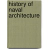 History of Naval Architecture door John Fincham